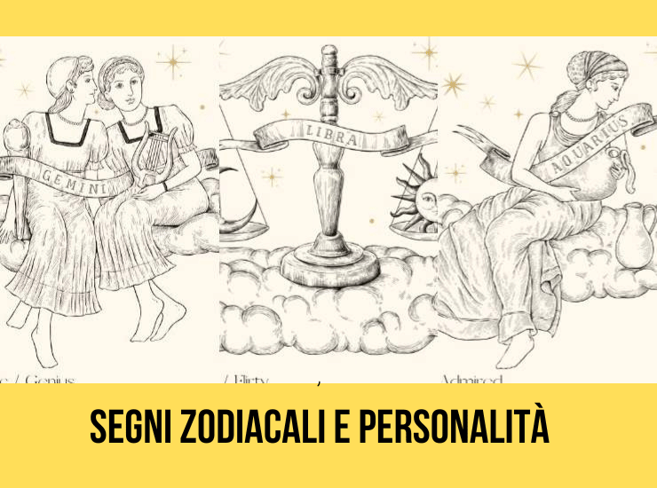 Segni zodiacali e personalità Gemelli Bilancia Acquario 